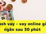 Flash Vay - Địa chỉ vay tiền online uy tín, giải ngân cấp tốc