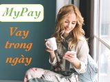 My Vay - My Pay: Vay Online 6 Triệu Trong Vòng 1 Nốt Nhạc