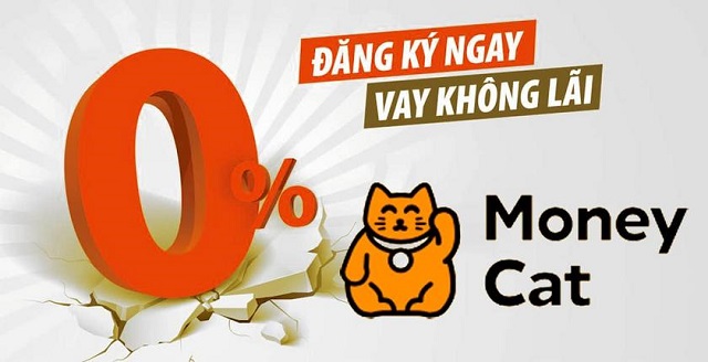Vay lần đầu tại Money Cat được hưởng lãi suất 0%