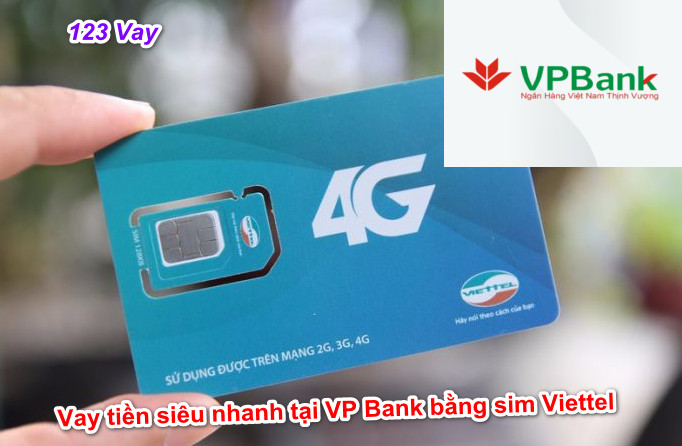 VP Bank – Vay tín chấp bằng sim Viettel