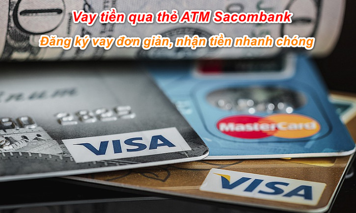 vay tiền qua thẻ ATM Sacombank