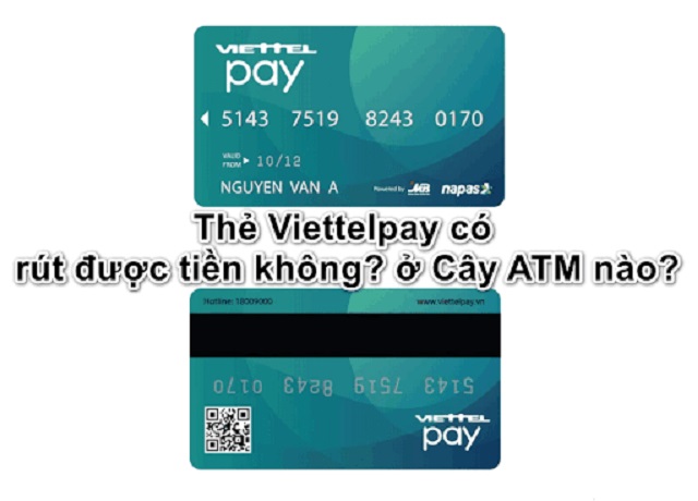 Bật mí thẻ ViettelPay rút tiền ở cây ATM nào