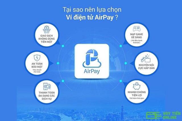 Sử dụng ví Airpay có ưu điểm gì?