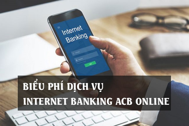 Phí sử dụng Internet Banking ACB