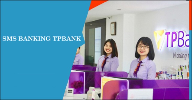 SMS Banking khi bạn đăng ký sử dụng có thể tiến hành truy vấn số dư tài khoản Tpbank