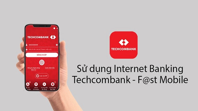 Đăng ký   Internet Banking Techcombank qua ứng dụng F@st Mobile