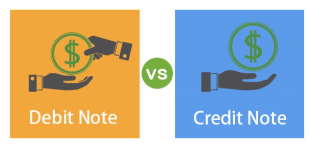Debit note và Credit note có những đặc điểm khác nhau nào?