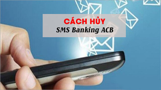 Hủy SMS của ACB