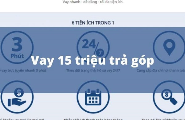 Vay 15 triệu trả góp không cần CMND